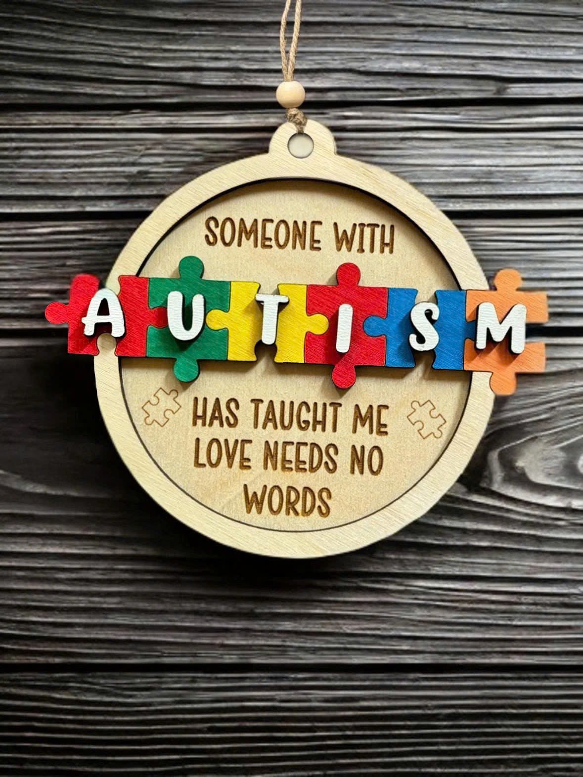 Someone With Autism Has Taught Me Love Needs No Words Christmas Ornament - Image 3